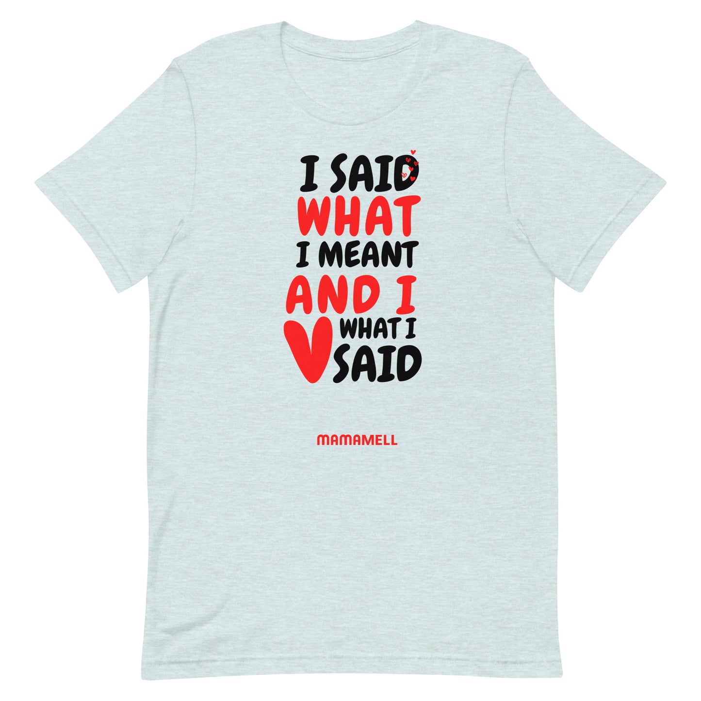 Mamamell Unisex T-shirt