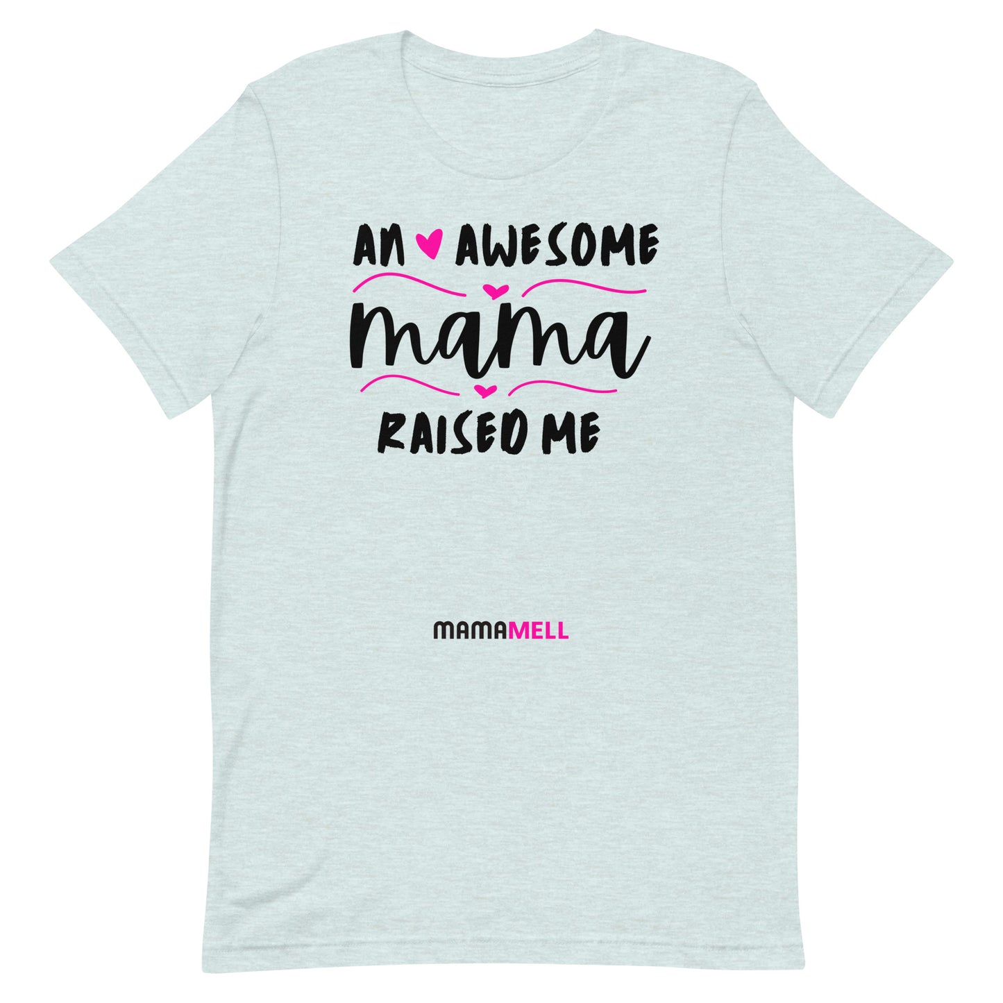 Mamamell Unisex T-shirt