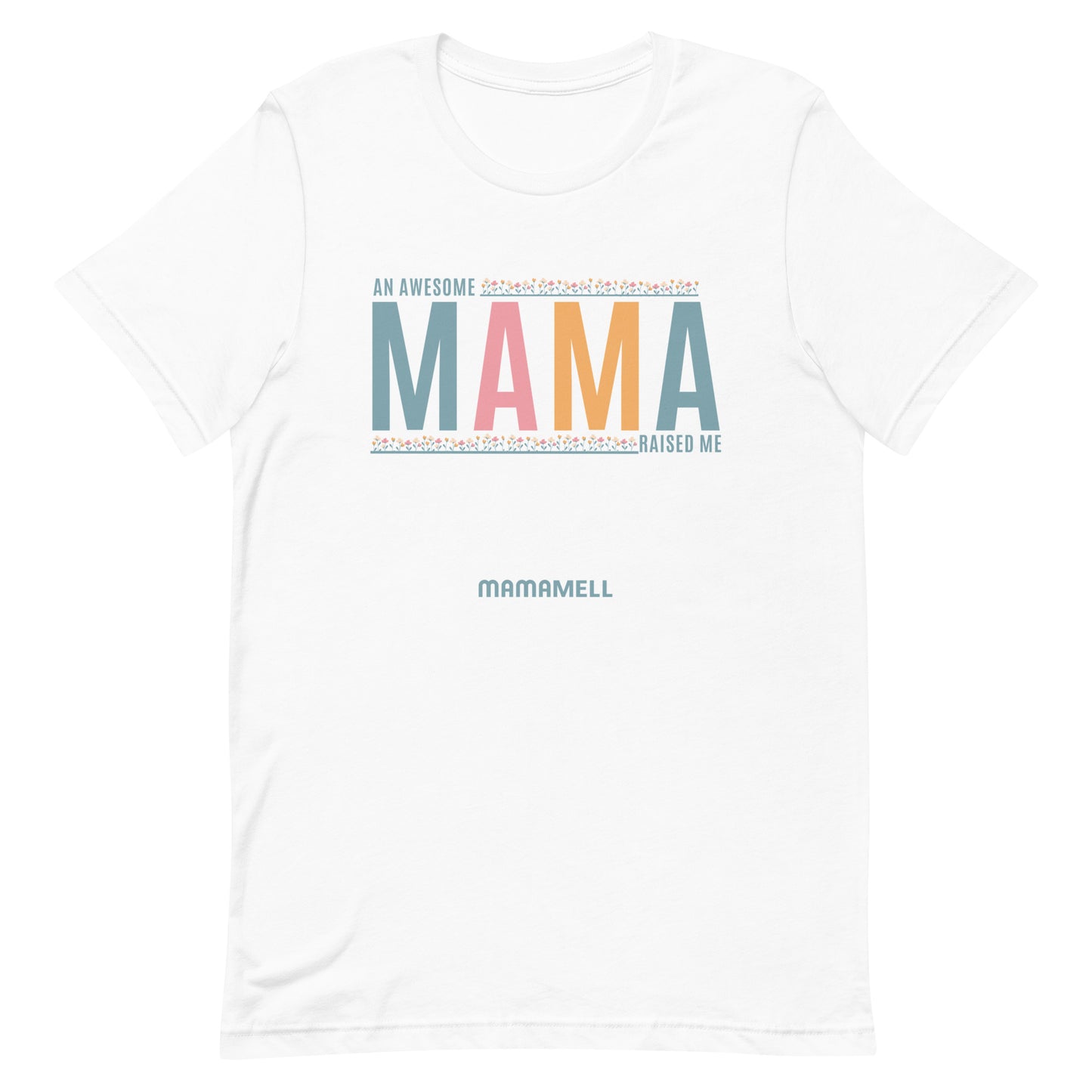 Mamamell Unisex T-shirt